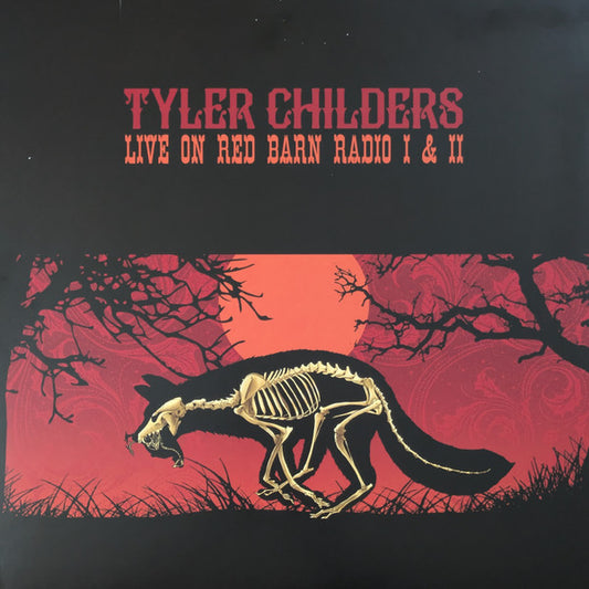 Tyler Childers - Live On Red Barn Radio I & II
